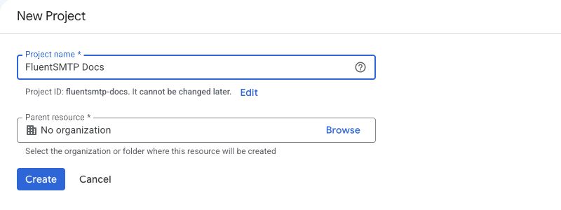 Google Cloud New Project form with FluentSMTP Docs as the project name