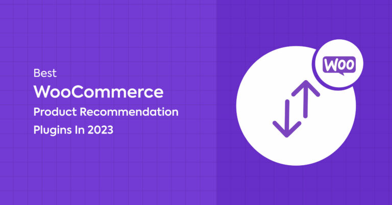 10 Best WooCommerce Product Recommendation Plugins in 2023 