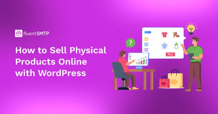 How to Sell Physical Products Online with WordPress