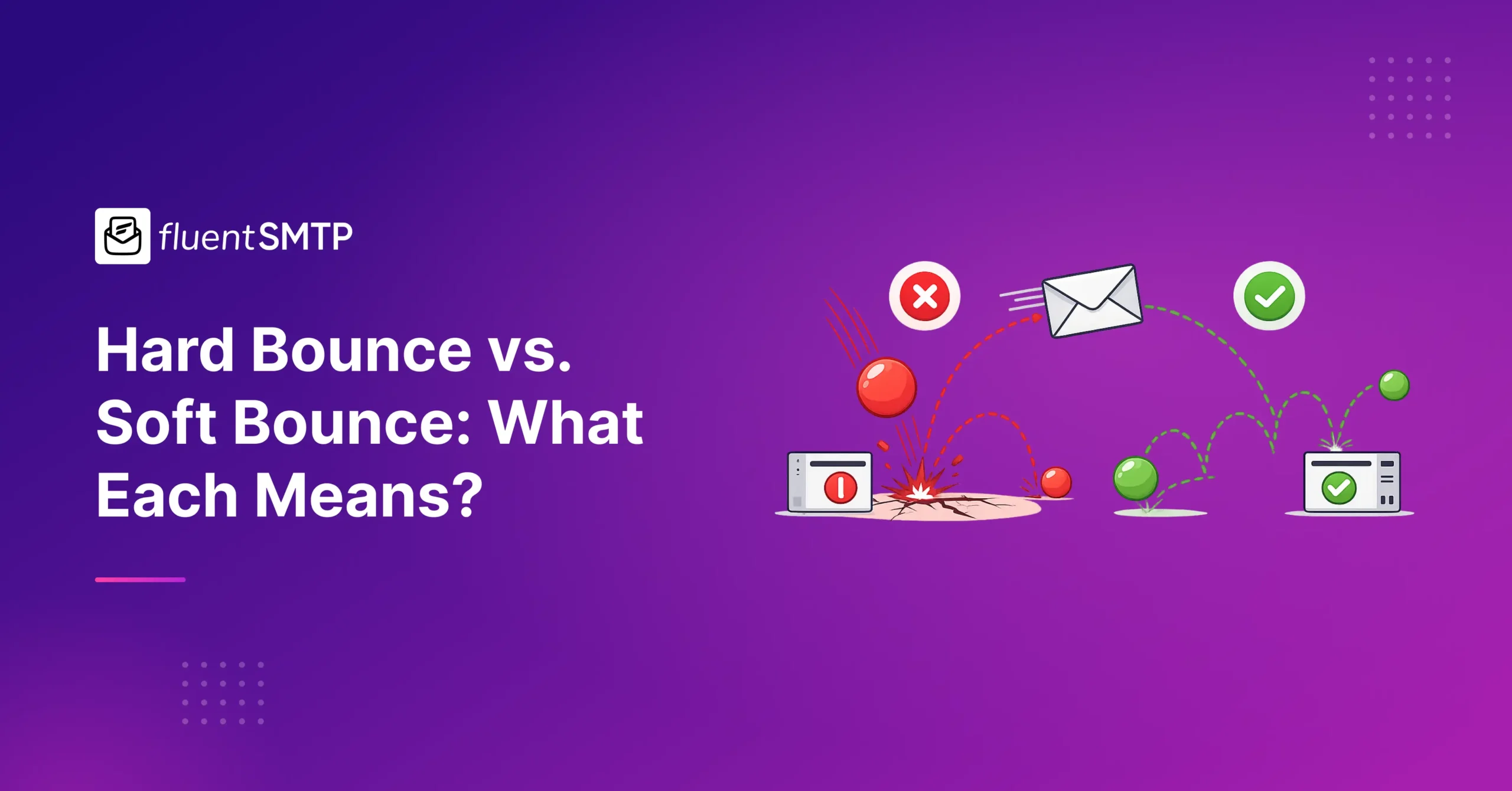 Infographic explaining hard bounce vs. soft bounce email delivery.