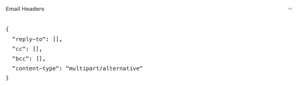 Email Headers JSON showing reply-to, cc, bcc, and content-type.