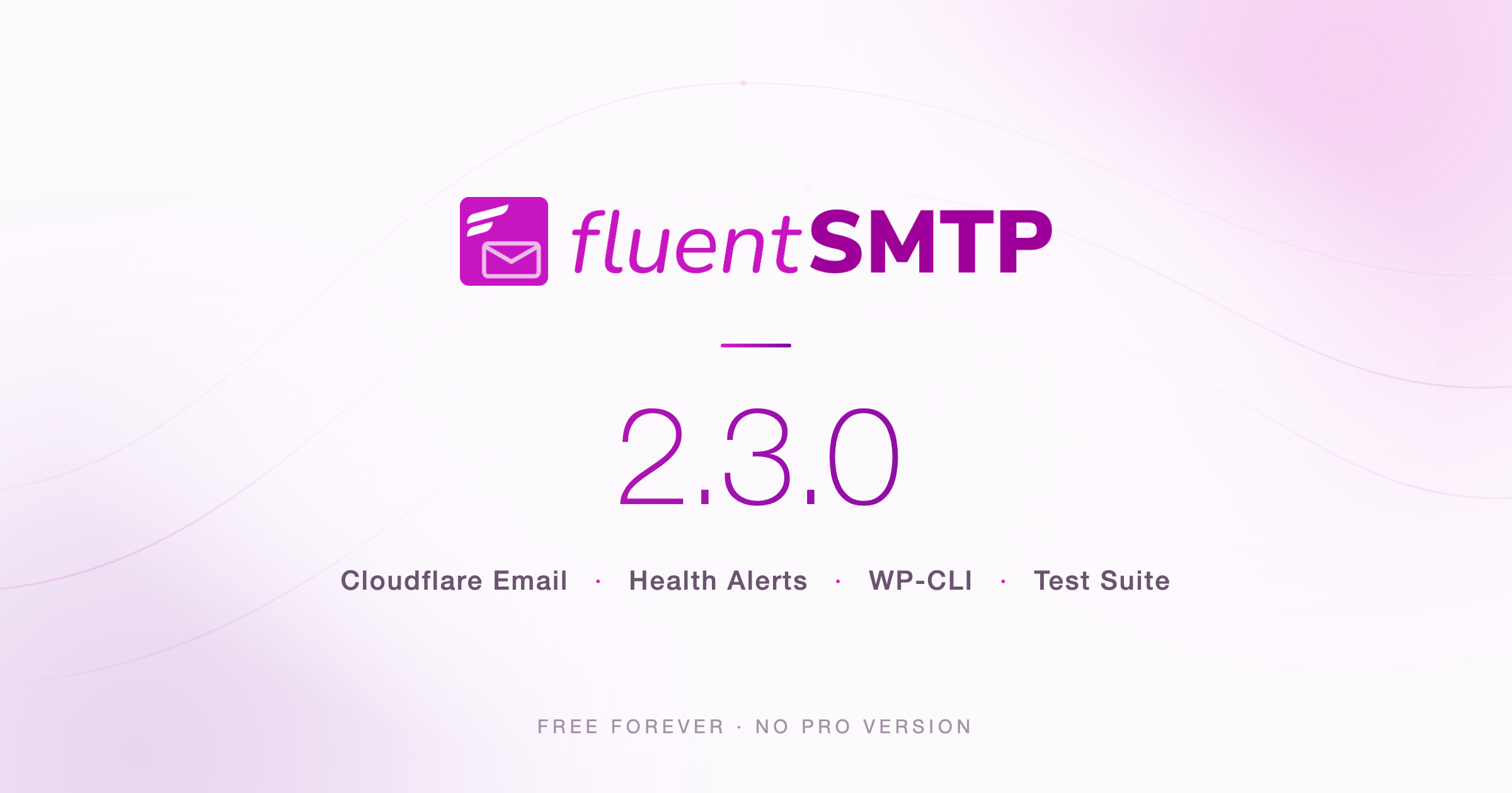 FluentSMTP 2.3.0 update with Cloudflare, Health Alerts, WP-CLI.